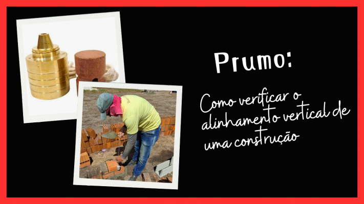 Prumo: como verificar o alinhamento vertical da construção